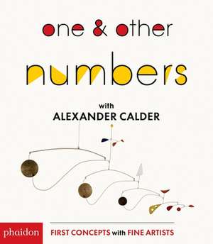 One & Other Numbers with Alexander Calder de Alexander Calder