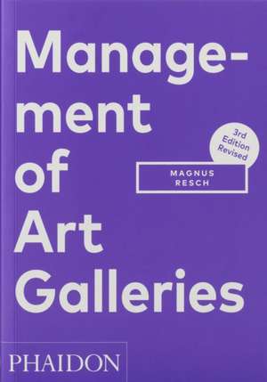 Management of Art Galleries de Magnus Resch