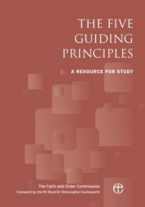 The Five Guiding Principles de The Faith and Order Commission