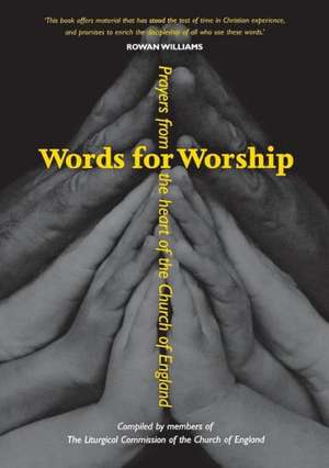 Words for Worship de The Liturgical Commission of the Church