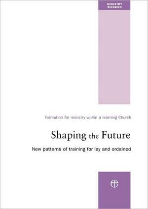 Shaping the Future de The Church of England