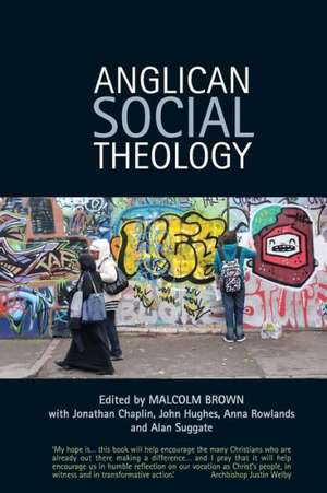 Anglican Social Theology de Malcolm Brown