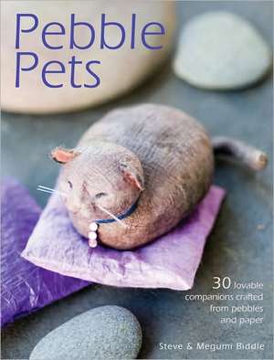 Pebble Pets de Megumi Biddle