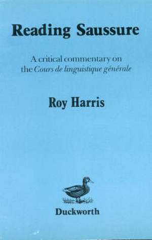 Reading Saussure de Roy Harris