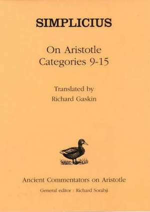 Simplicius: On Aristotle Categories 9-15 de Richard Gaskin