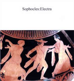 Sophocles: Electra de Michael Lloyd