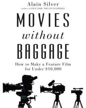 Silver, A: Movies Without Baggage