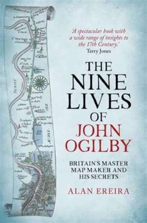 The Nine Lives of John Ogilby de Alan Ereira