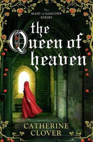 Queen of Heaven de Catherine Clover