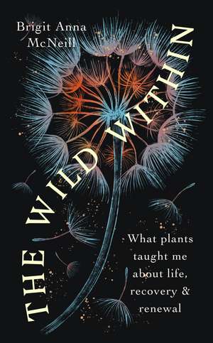 The Wild Within de Brigit Anna McNeill