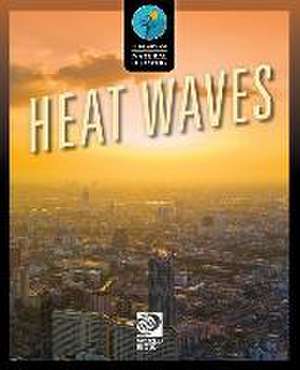 Heat Waves de World Book