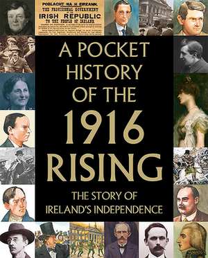 A Pocket History of the 1916 Rising de Tony Potter