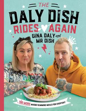 The Daly Dish Rides Again de Gina Daly