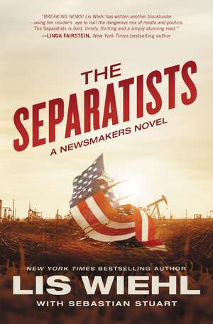 The Separatists de Lis Wiehl