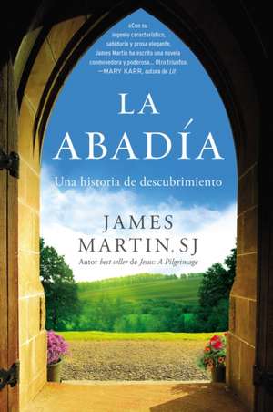 abadía: Una historia de descubrimiento de James Martin