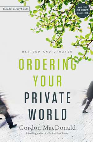 Ordering Your Private World de Gordon MacDonald