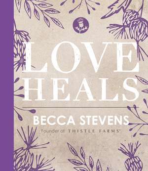 Love Heals de Becca Stevens