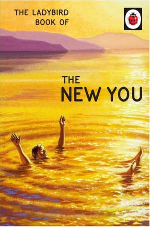 The Ladybird Book of The New You de Jason Hazeley