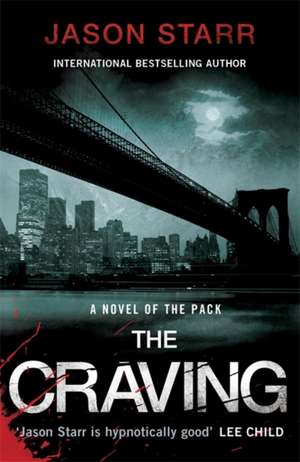 The Craving de Jason Starr