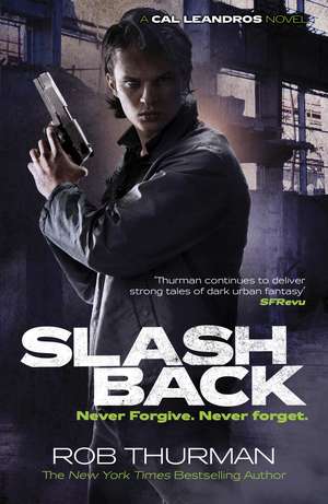 Slashback de Rob Thurman