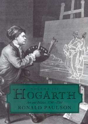 Hogarth, Vol 3 de Ronald Paulson