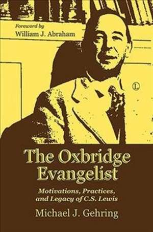 Oxbridge Evangelist de Michael J. Gehring