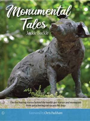 Monumental Tales de Jackie Buckle