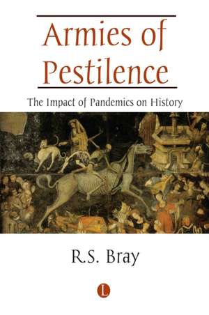 Armies of Pestilence de Rs Bray