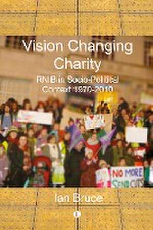 Vision Changing Charity de Ian Bruce