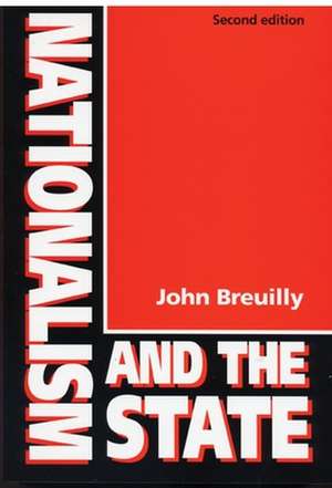 Nationalism and the State de John Breuilly