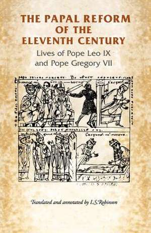 The Papal Reform of the Eleventh Century de I. Robinson