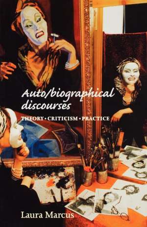 Auto/Biographical Discourses Auto/Biographical