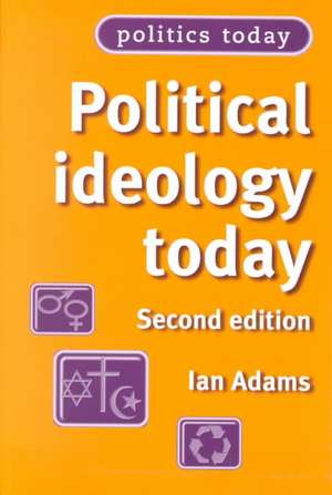 Political Ideology Today de Ian Adams