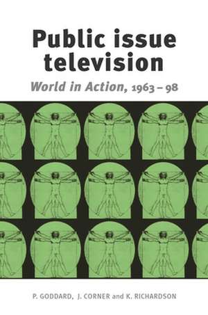 Public Issue Television de Peter Goddard