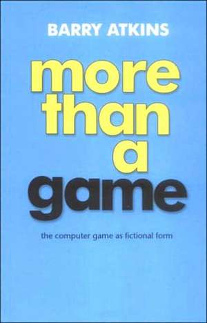 More Than a Game de Barry Atkins