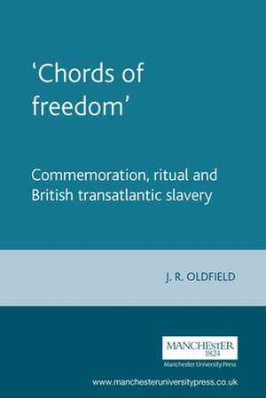 Chords of Freedom de Dr. J. R. Oldfield