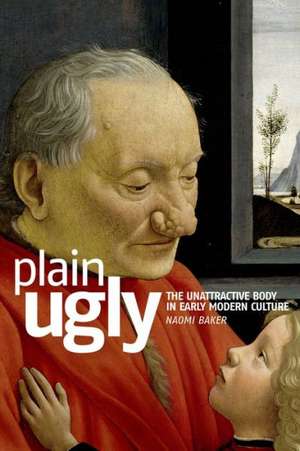 Plain Ugly de Naomi Baker