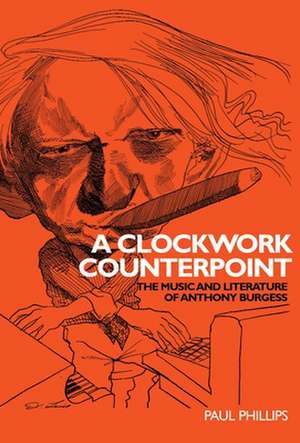 A Clockwork Counterpoint de Paul Phillips