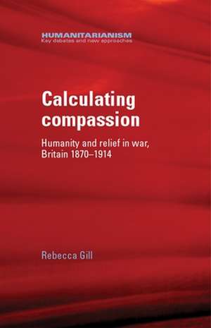 Calculating Compassion de Rebecca Gill