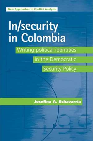 In/security in Colombia de Josefina A. Echavarria