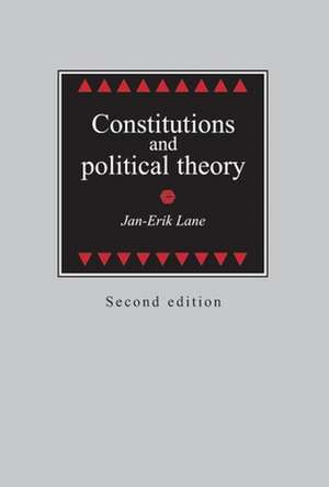 Constitutions and Political Theory de Jan-Erik Lane