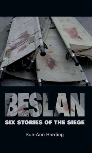 Beslan de Sue-Ann Harding