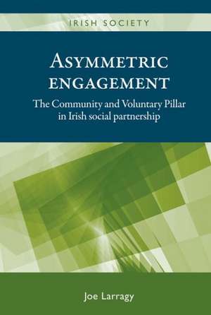 Asymmetric Engagement de Joe Larragy