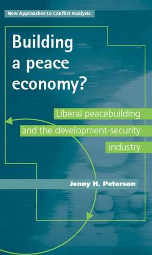 Peterson, J: Building a Peace Economy? de Jenny H. Peterson