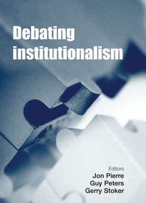 Debating Institutionalism