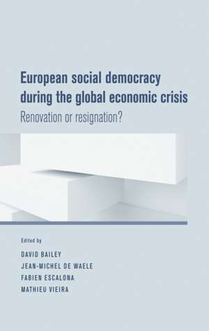 European Social Democracy During the Global Economic Crisis