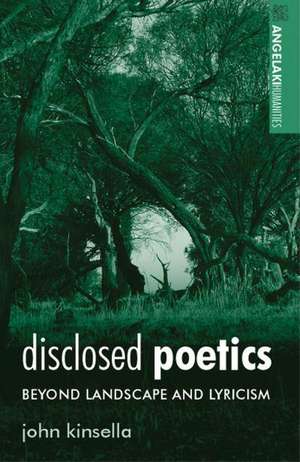 Disclosed Poetics de Clive Newman