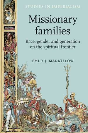 Missionary Families de Emily Manktelow