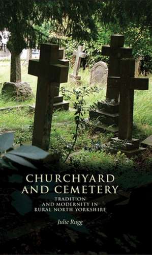 Churchyard and Cemetery de Julie Rugg