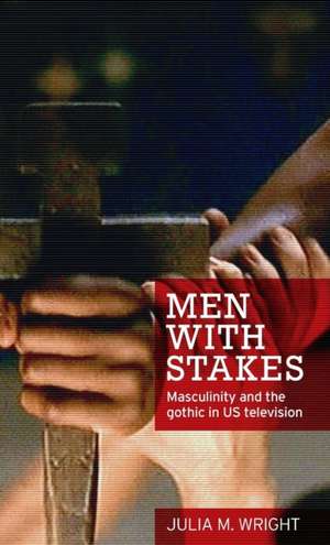 Men with Stakes de Julia Wright